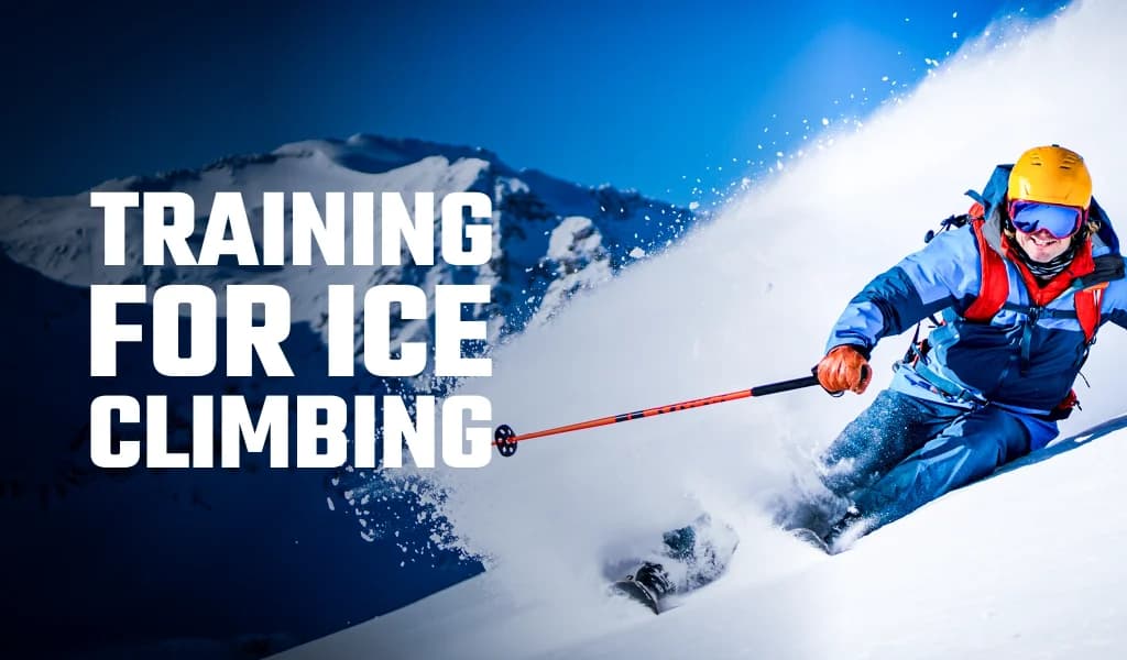 Skier descending a snowy mountain slope with the text “Training for Ice Climbing.”
